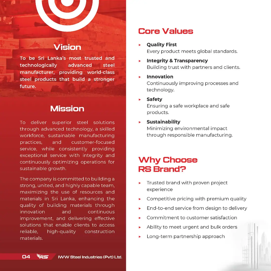 RS Steel vision, mission and core values RS Steel vision, mission, core values and why choose RS Brand QST rebar