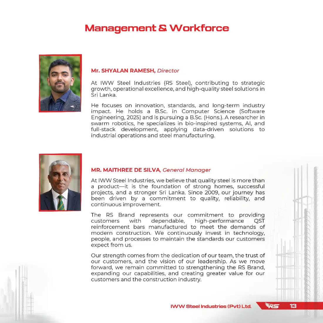 RS Steel leadership - Shyalan Ramesh and Maithree de Silva RS Steel management page - Director Shyalan Ramesh and General Manager Maithree de Silva